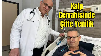 Antalya’da Kalp Cerrahisinde Bir İlk! Aynı Hastada Uygulandı