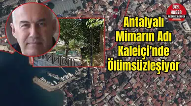 Mimar Nejat Üreğen'in İsmi Kaleiçi'ndeki Parka Verilecek