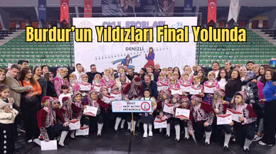 Burdur’un Yıldızları Final Yolunda