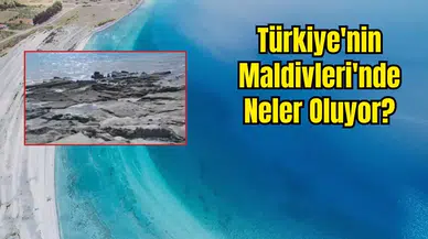 Salda'nın Kıyısı Göle Kaydı! Bilim İnsanları Nedenini Açıkladı