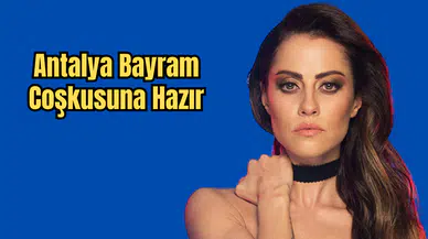 Antalya’da 23 Nisan Şöleni: Derya Uluğ Sahnede!