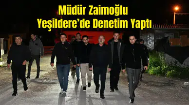 Emniyet Müdürü Gece Yarısı Zeytinköy Sokaklarındaydı