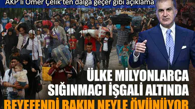 AKP’li Ömer Çelik’ten dalga geçer gibi sığınmacı açıklaması