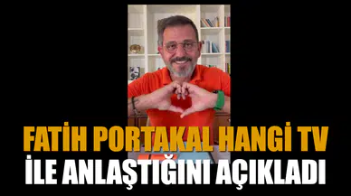 Fatih Portakal hangi TV ile anlaştığını açıkladı