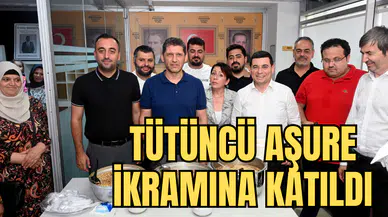 Tütüncü aşure ikramına katıldı