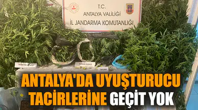 Antalya'da uy*şturucu tacirlerine geçit yok