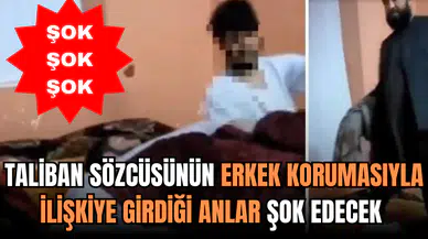 Taliban sözcüsünün erkek korumasıyla ilişkiye girdiği görüntüler ortaya çıktı