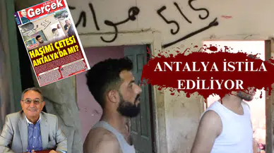 Antalya istila ediliyor!   