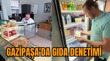 Gazipaşa'da gıda denetimi devam ediyor