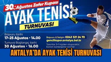 Antalya’da ayak tenisi turnuvası