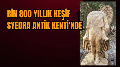 Bin 800 yıllık keşif Syedra Antik Kenti'nde