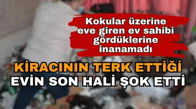 Kiracının boşalttığı dairenin son hali ev sahibini şok etti