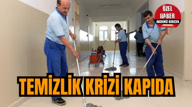 Okullarda temizlik krizi kapıda