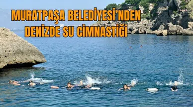 Muratpaşa Belediyesi’nden denizde su cimnastiği