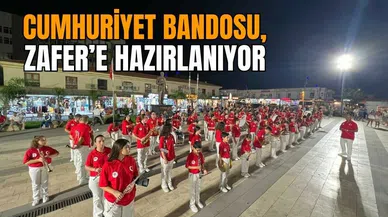 Cumhuriyet bandosu Zafer’e hazırlanıyor