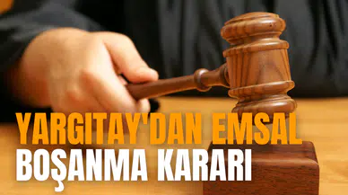 Yargıtay'dan emsal olacak bir karar