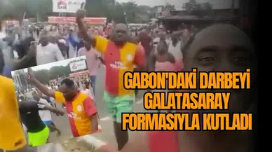 Gabon halkı darbeyi Galatasaray formasıyla kutladı