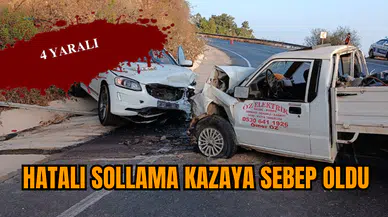 Hatalı sollama kazaya sebep oldu