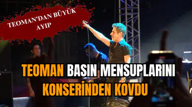 Teoman basın mensuplarını konserinden kovdu  