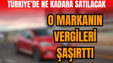 Ünlü otomobil markasının vergileri şaşırttı