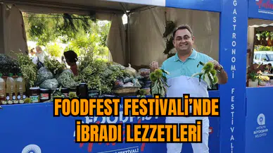 Foodfest Festivali’nde İbradı lezzetleri