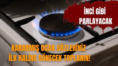 Kararmış ocak gözleriniz ilk haline dönecek toplanın!