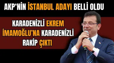 İmamoğlu'nun rakibi belli oldu