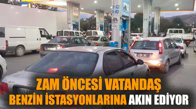 Zam öncesi vatandaş benzin istasyonlarına akın ediyor