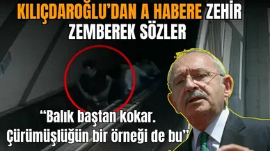 Kılıçdaroğlu A Haber'in sabotaj haberine ateş püskürdü