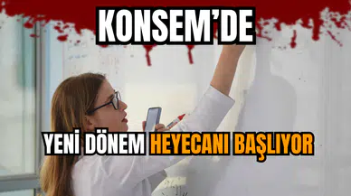KONSEM’de yeni dönem heyecanı başlıyor