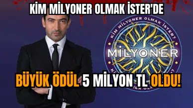 Kim Milyoner Olmak İster'de büyük ödül 5 milyon TL oldu!
