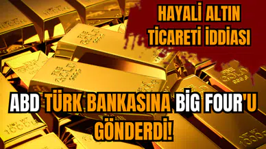 ABD Türk bankasına Big Four'u gönderdi!