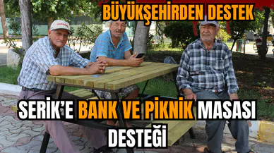 Serik’e bank ve piknik masası desteği