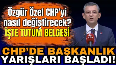 CHP'de başkanlık yarışı başladı! İşte Özgür Özel'in Tutum Belgesi