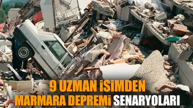 9 uzman isimden Marmara depremi senaryoları