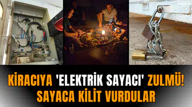 Kiracıya 'elektrik sayacı' zulmü! Sayaca kilit vurdular