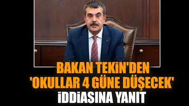 Bakan Tekin'den 'Okullar 4 güne düşecek' iddiasına yanıt
