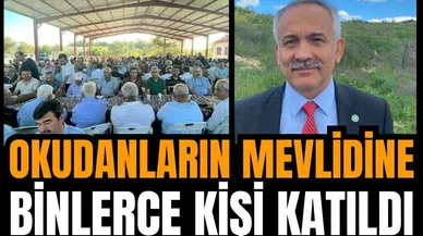 OKUDANLAR'IN MEVLİDİNE BİNLERCE KİŞİ KATILDI
