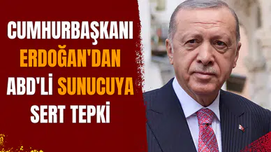 Cumhurbaşkanı Erdoğan'dan ABD'li sunucuya sert tepki