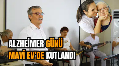 Alzheimer Günü Mavi Ev’de kutlandı