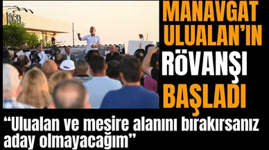 Manavgat Ulualan'ın rövanşı başladı
