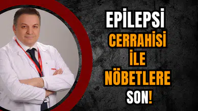 Epilepsi cerrahisi ile nöbetlere son!