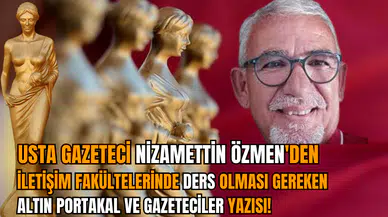 Nizamettin Özmen'den ders olması gereken köşe yazısı