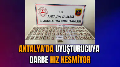 Antalya'da uy*şturucuya darbe hız kesmiyor