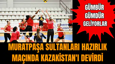 Muratpaşa Sultanları hazırlık maçında Kazakistan'ı devirdi