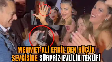 Mehmet Ali Erbil'den küçük sevgilisine sürpriz evlilik teklifi