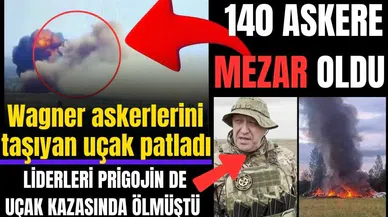 Wagner askerlerini taşıyan uçak patladı: 140 ölü