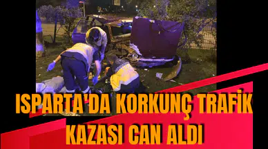 Isparta'da korkunç trafik kazası can aldı