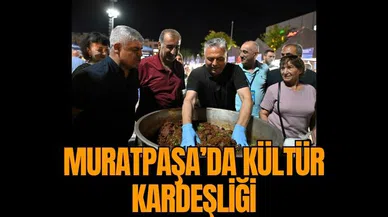 Muratpaşa’da kültür kardeşliği ezgileri