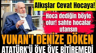 Yunan'ı denize döken Atatürk'ü öve öve bitiremedi
